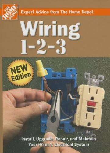 Wiring 1-2-3 (Home Depot) – Hardcover By The Home Depot – GOOD