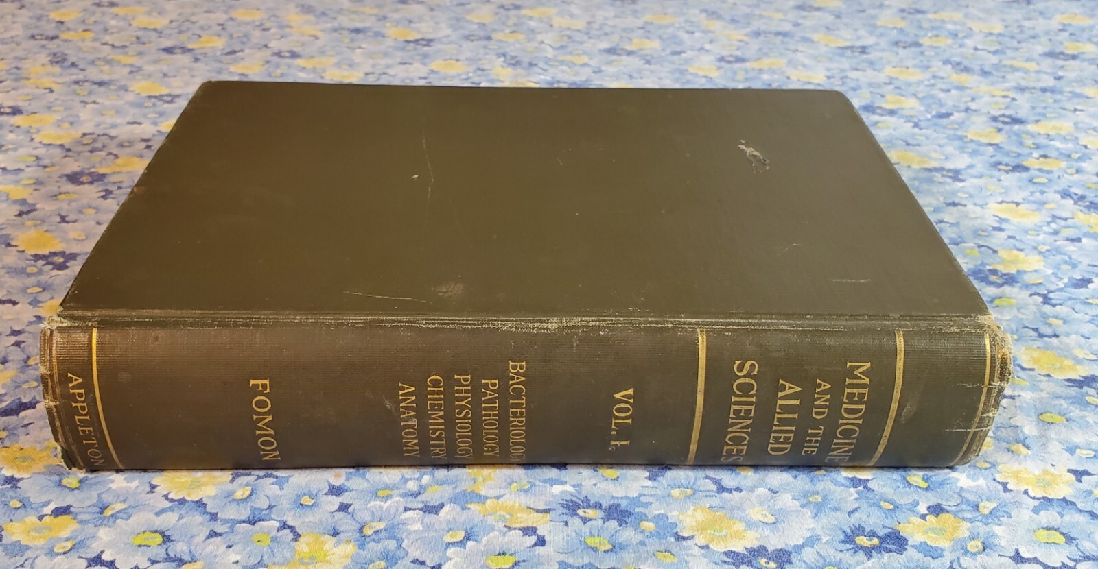 Medicine And The Allied Sciences, Samuel Fomon, Volume 1, 1919, Hardcover