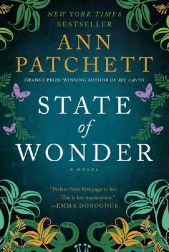 State of Wonder: A Novel – Paperback By Patchett, Ann – GOOD