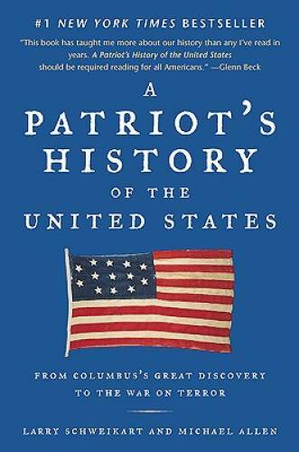 A Patriot’s History of the United States: From Columbus’s Great Dis – ACCEPTABLE