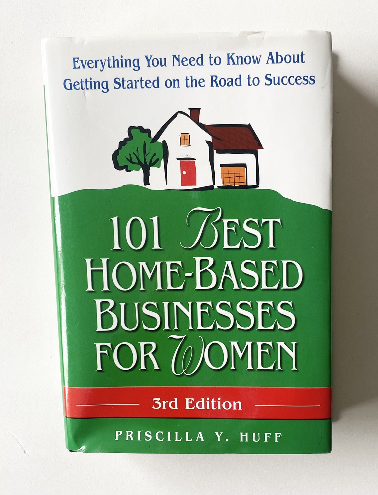 101 Best Home Based Businesses For Women By Priscilla Y Huff Hard