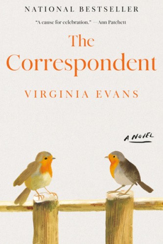 The Correspondent: A Novel by Virginia Evans [Hardback]