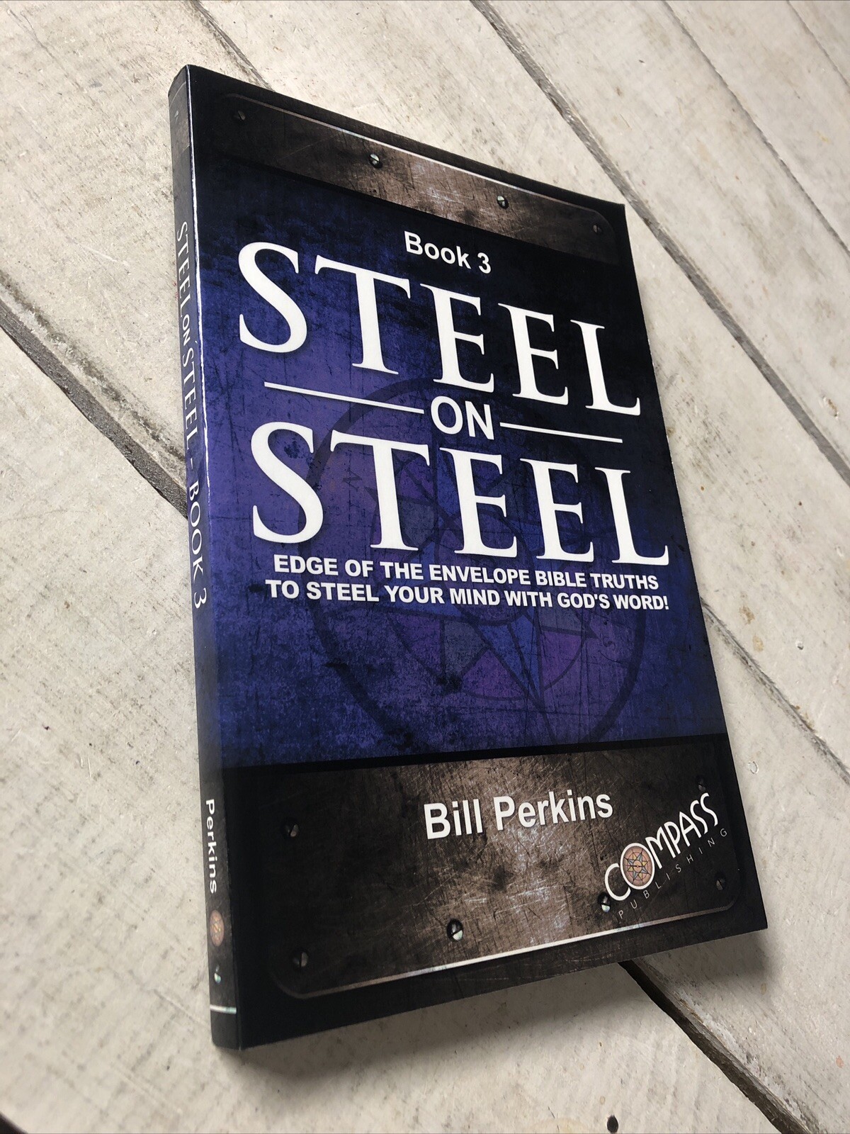 Steel on Steel Book 3 – Perfect Paperback By Bill Perkins