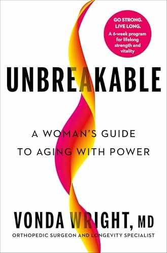 Unbreakable: A Woman’s Guide to – Hardcover, by Wright MD Vonda – Very Good u