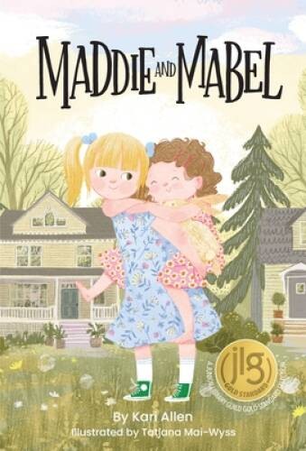 Maddie and Mabel (Maddie and Mabel, 1) – Hardcover By Allen, Kari – GOOD