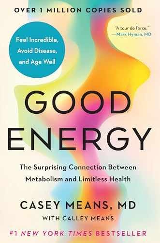 Good Energy: The Surprising – Hardcover, by Means MD Casey; – Very Good u