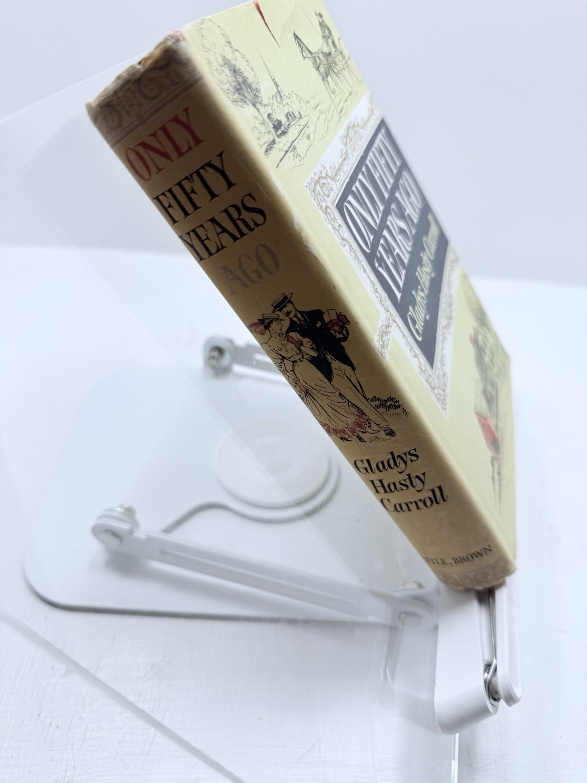 Only Fifty Years Ago Gladys Hasty Carroll Signed 1962 First HC DJ Maine
