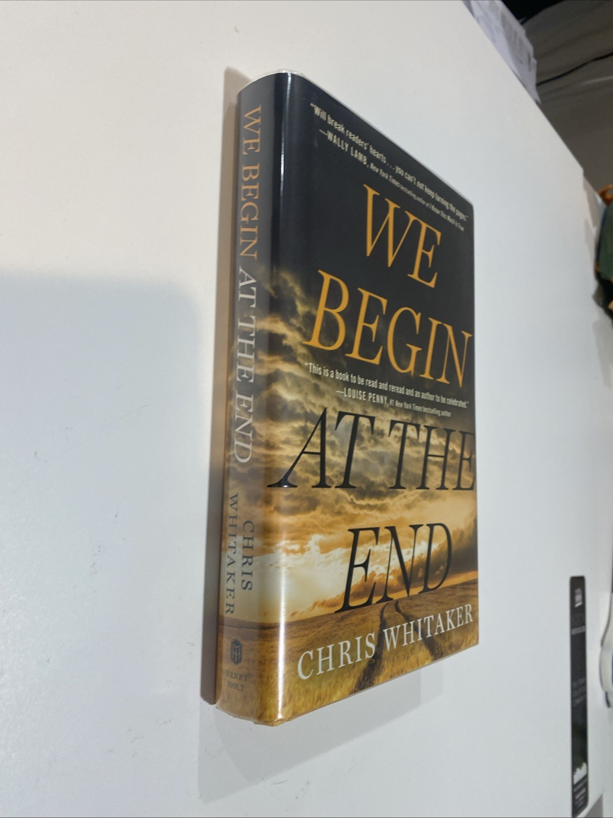 We Begin at the End by Chris Whitaker (2021, Hardcover) First Edition 1st Print