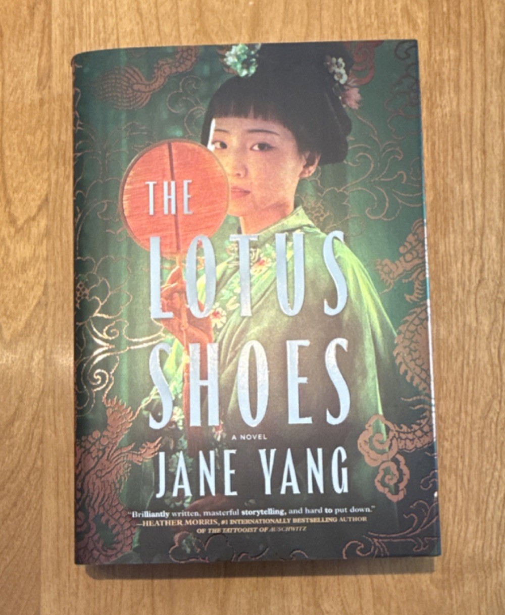 The Lotus Shoes by Jane Yang Hardcover Fiction Novel, Sisterhood, Historical