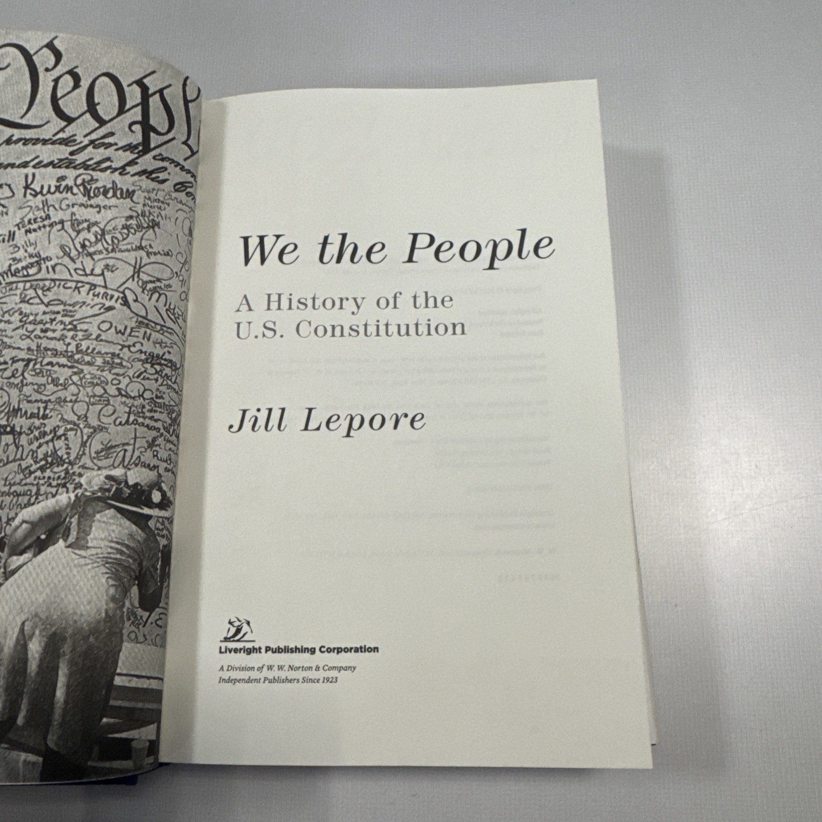 We the People: A History of the U.S. Constitution; Jill Lepore