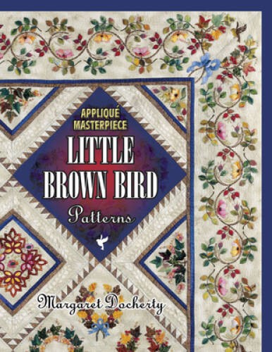 Applique Masterpiece: Little Brown Bird Patterns – Paperback – GOOD