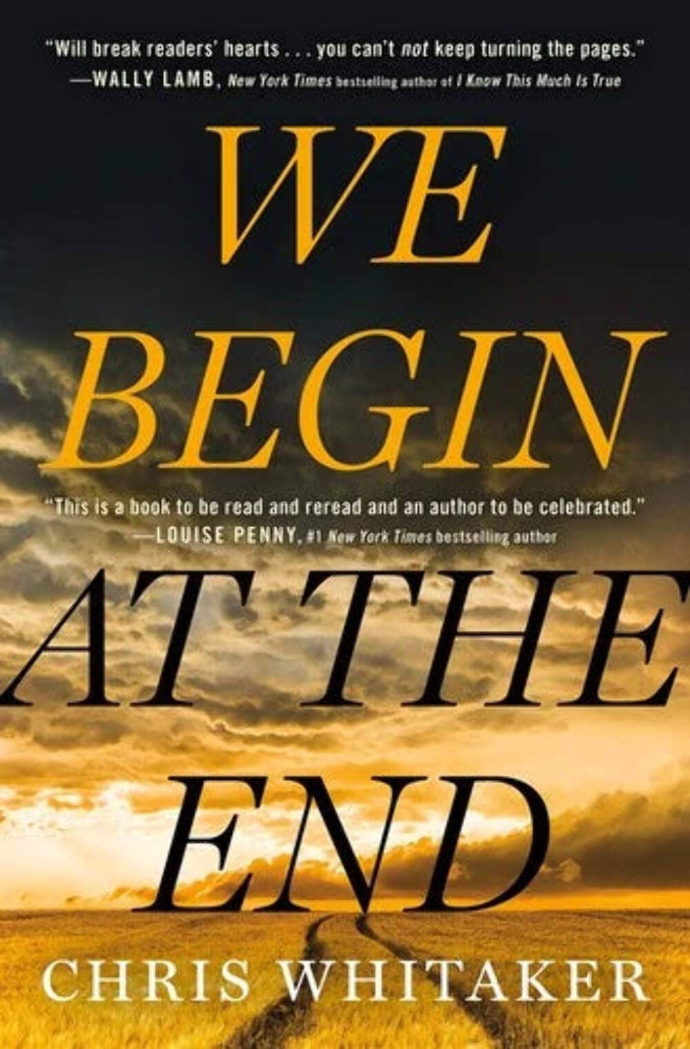 We Begin at the End by Chris Whitaker (2021) HCDJ VERY GOOD