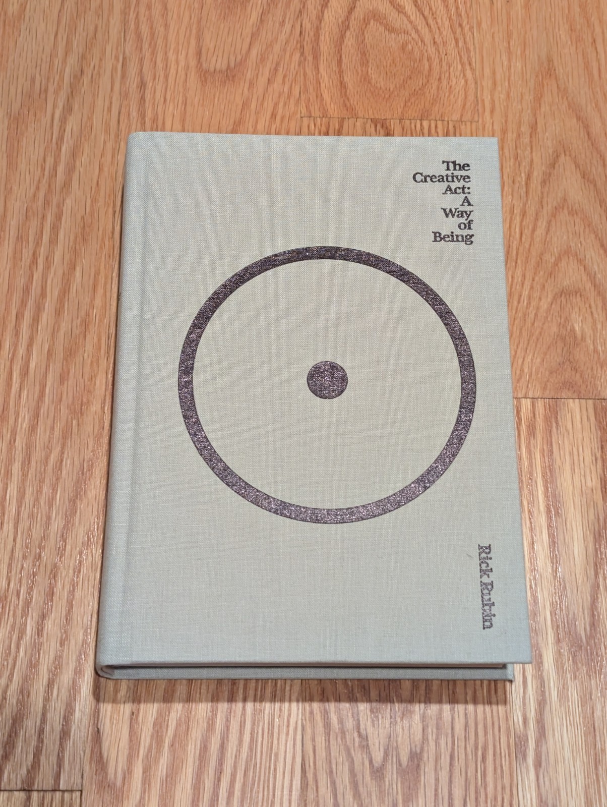 Creative Act : A Way of Being by Rick Rubin (2023, Hardcover)