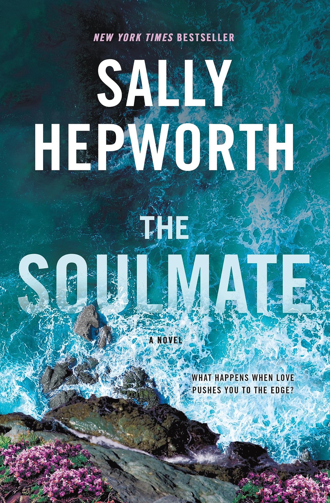 The Soulmate: A Novel – hardcover Hepworth, Sally