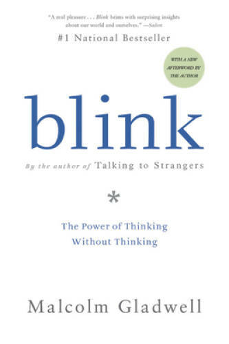 Blink: The Power of Thinking Without Thinking – Paperback – VERY GOOD