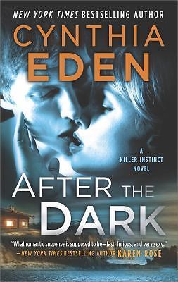 After the Dark: A Novel of Romantic Suspens- 0373801920, Cynthia Eden, paperback
