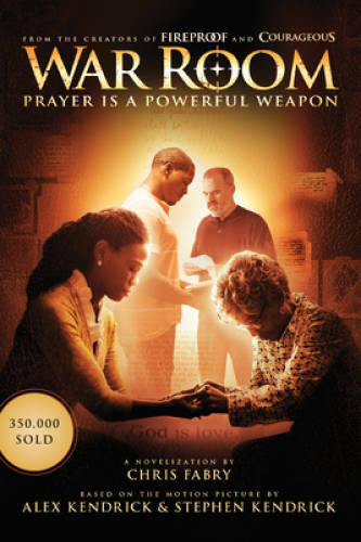 War Room: Prayer Is a Powerful Weapon – Paperback By Fabry, Chris – VERY GOOD