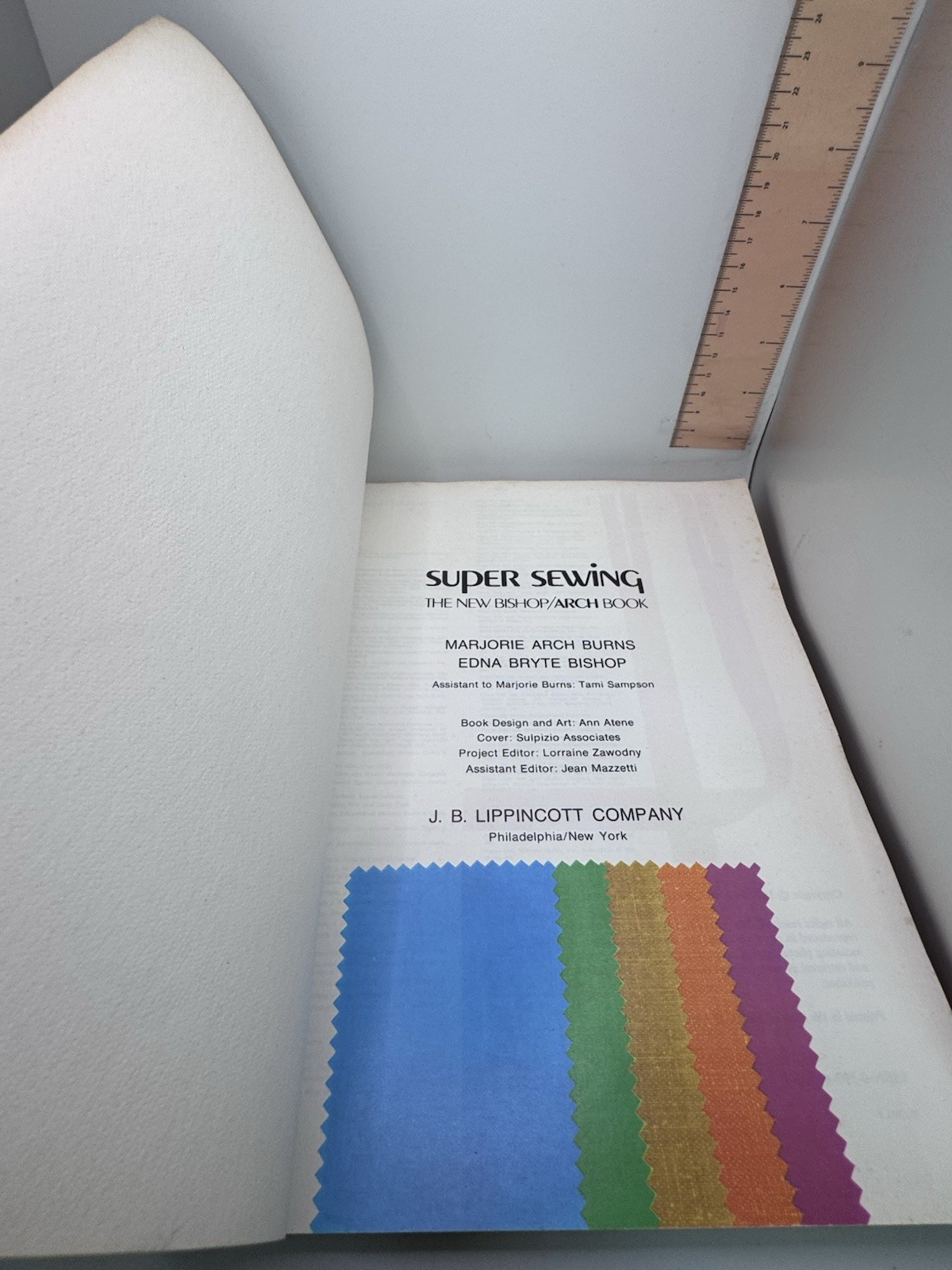 Vintage Super Sewing The New Bishop Arch Book 1974 Color Illustrated 336 Pages