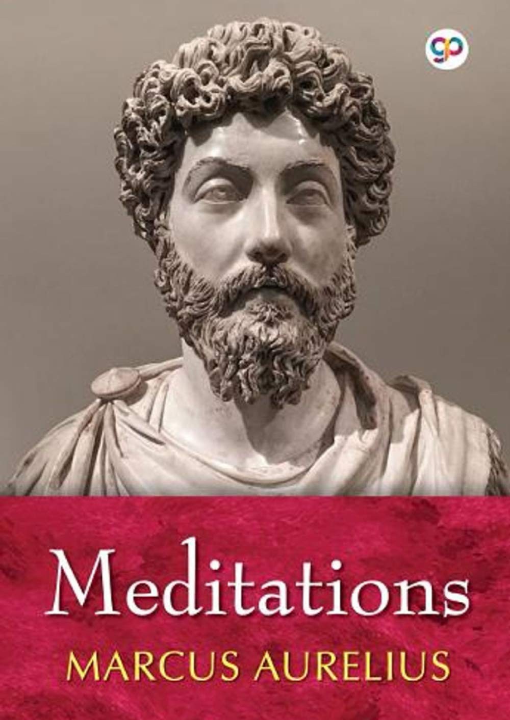Meditations by Marcus Aurelius: The New Illustrated Edition