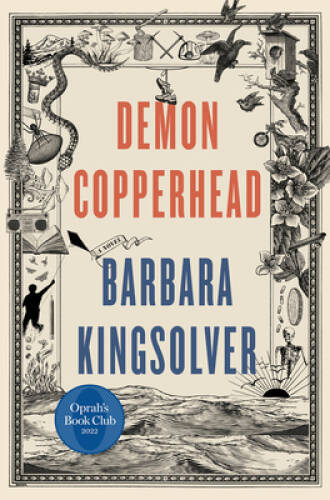 Demon Copperhead: A Novel – Hardcover By Kingsolver, Barbara – GOOD