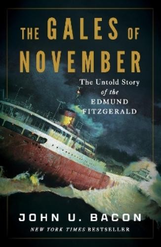John U. Bacon The Gales of November (Hardback)