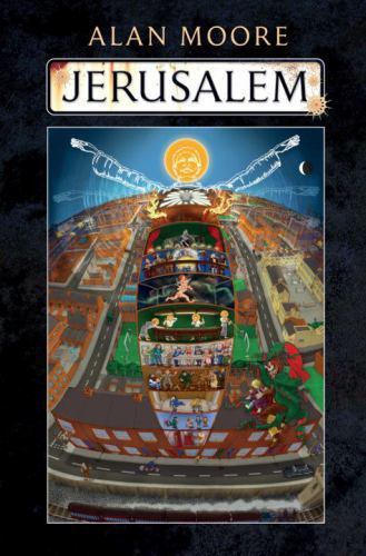 Jerusalem by Alan Moore (2016, Hardcover)