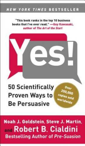 Yes!: 50 Scientifically Proven Ways to Be Persuasive – Paperback – VERY GOOD
