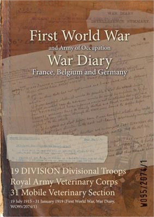19 DIVISION Divisional Troops Royal Army Veterinary Corps 31 Mobile Veterinary S
