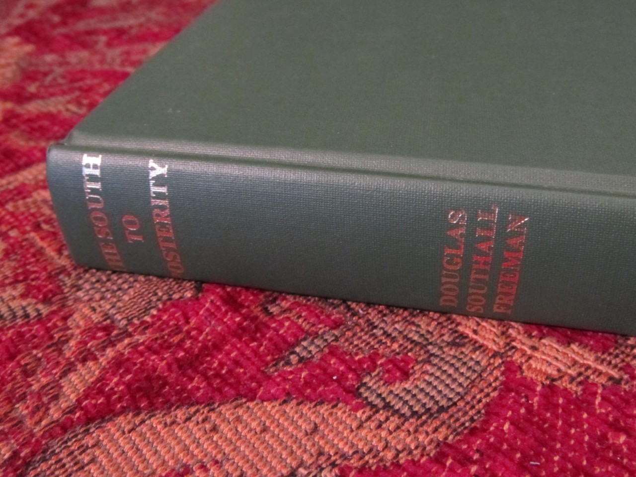 THE SOUTH TO POSTERITY – DOUGLAS SOUTHALL FREEMAN – CIVIL WAR – BRAND NEW