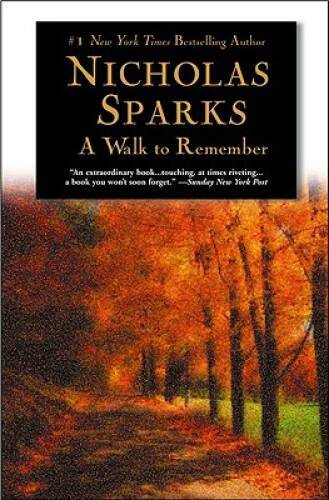 A Walk to Remember – Paperback By Sparks, Nicholas – GOOD
