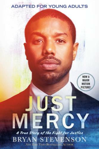 Just Mercy (Movie Tie-In Edition, Adapted for Young Adults): A True – VERY GOOD