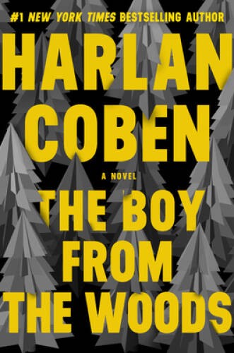 The Boy from the Woods – Hardcover By Coben, Harlan – GOOD