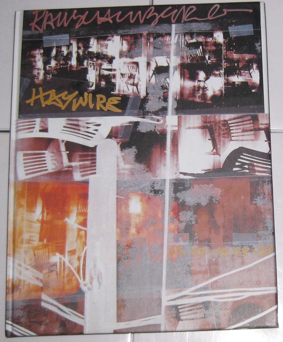 Robert Rauschenberg Haywire hardback book, 7.5 in. X 9.5 in., mint condition