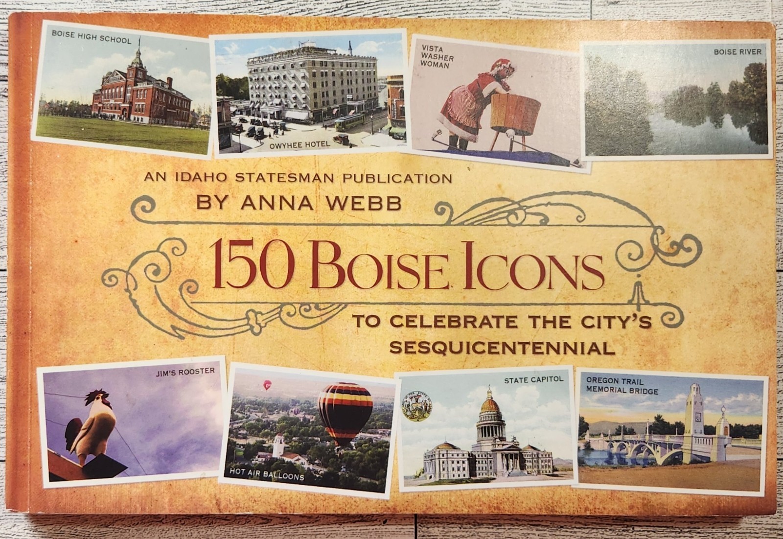 150 Boise Icons to Celebrate the City’s Sesquicentennial ~ Anna Webb ~ 2013