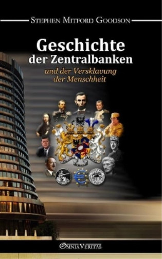 Stephen Mitford Geschichte der Zentralbanken und der Ver (Paperback) (UK IMPORT)