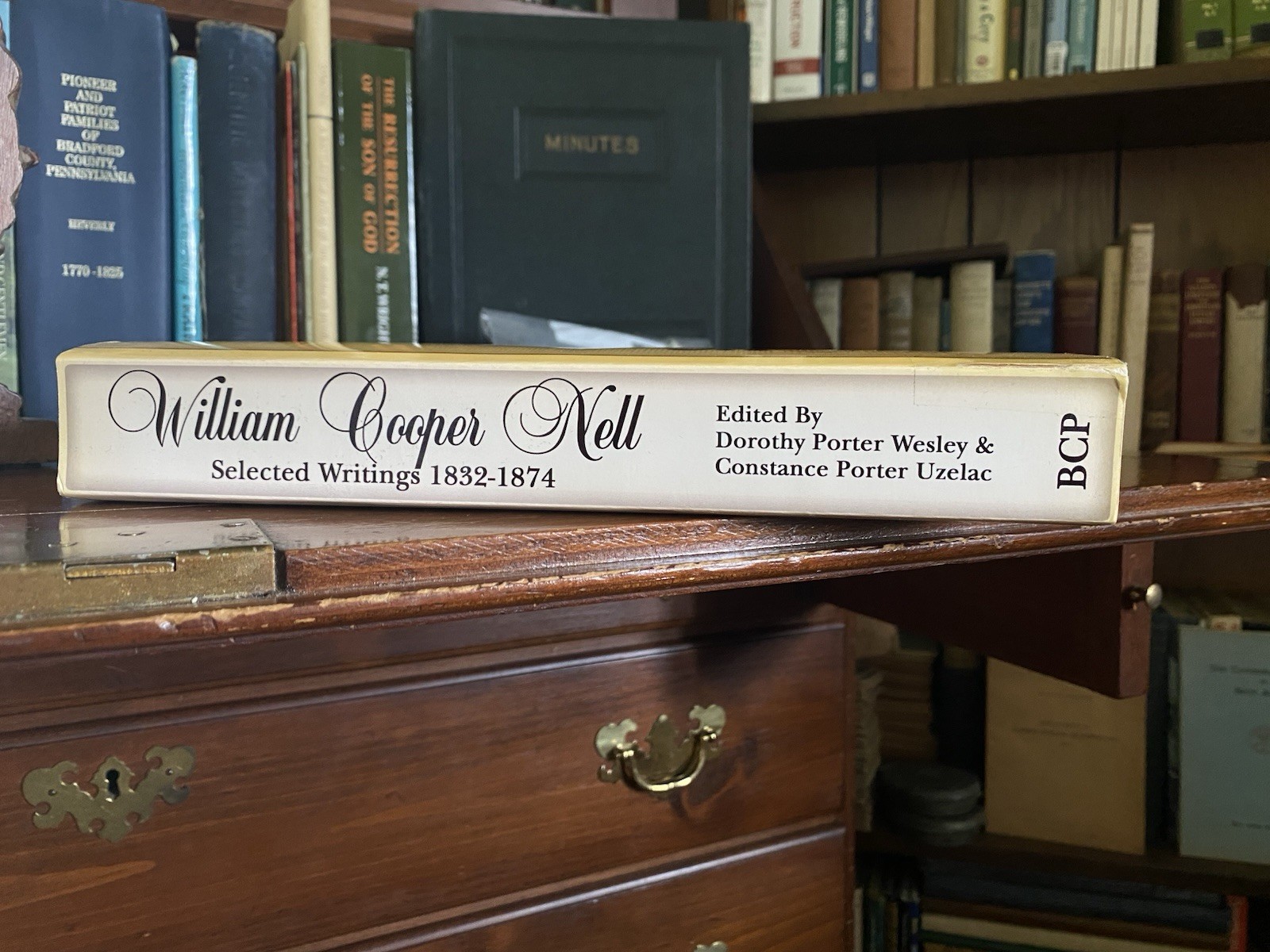 William Cooper Nell Selected Writings 1832-1874 Abolitionist by Dorothy Wesley