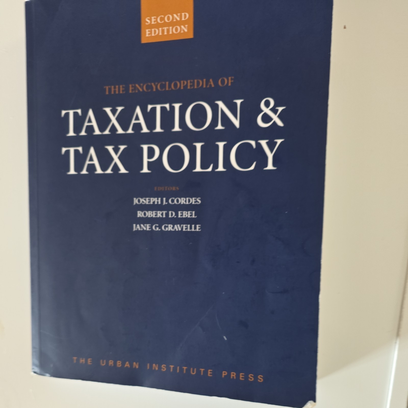 The Encyclopedia of Taxation & Tax Policy