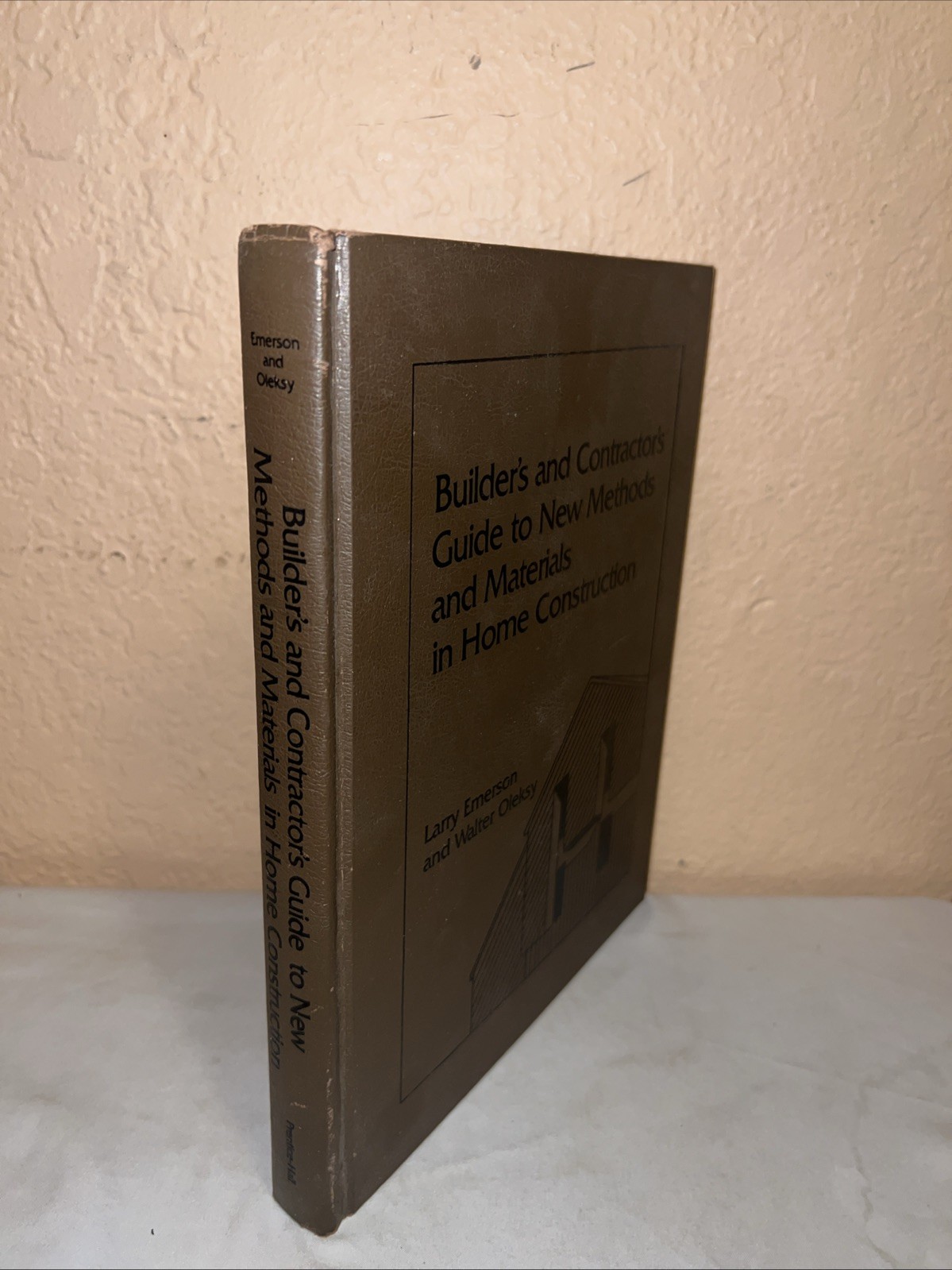 Builder’s and Contractors Guide to Methods and Materials in Home Construction 1