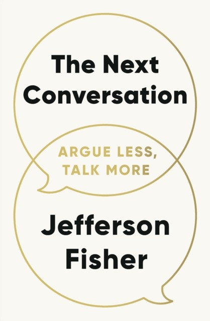 The Next Conversation By Jefferson Fisher (Paperback UK IMPORT)