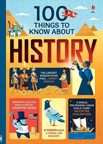100 Things to Know About History – Flexibound By Alex Frith, et al. – GOOD