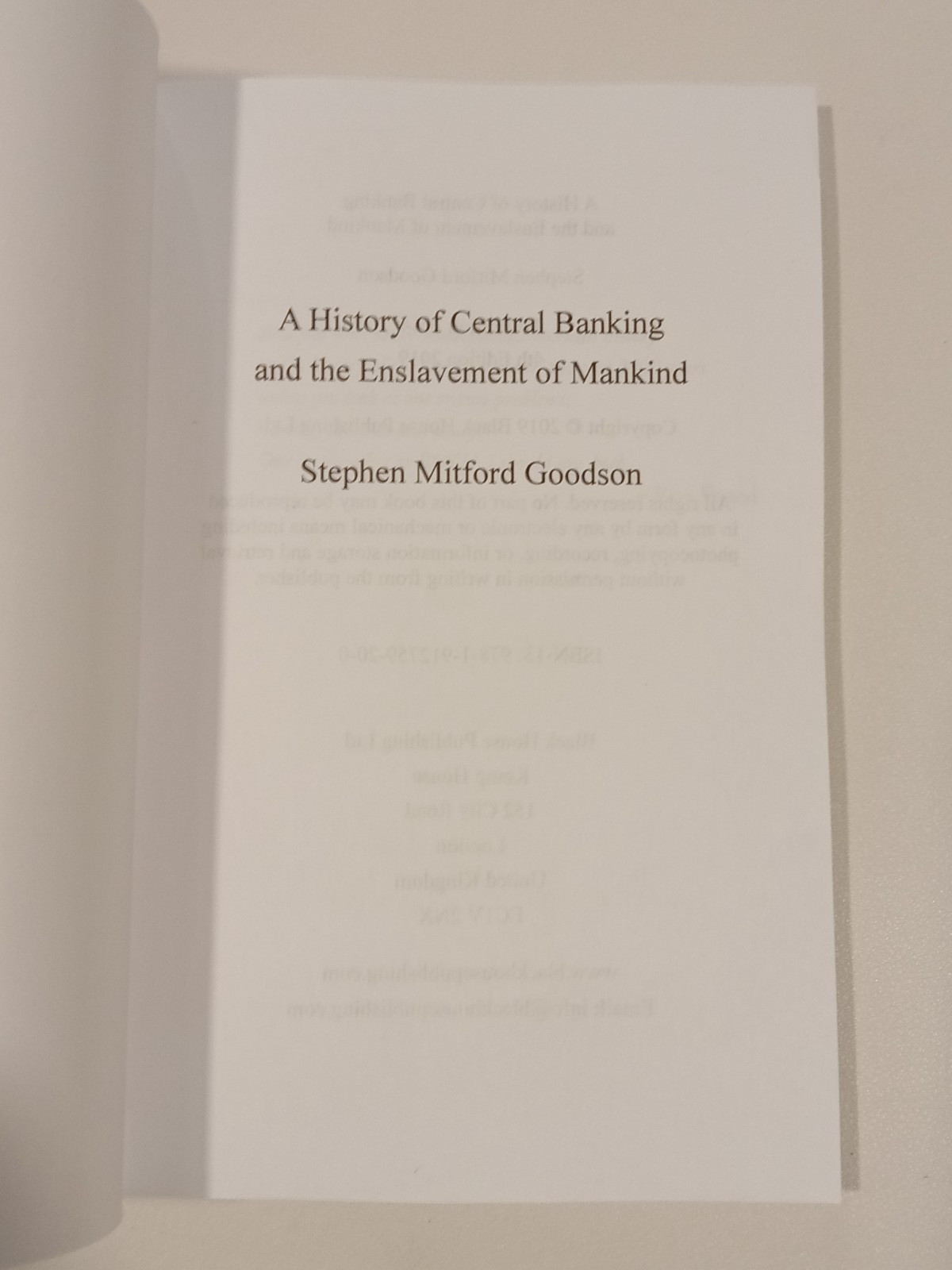 History of Central Banking and the Enslavement of Mankind by Stephen Goodson PB