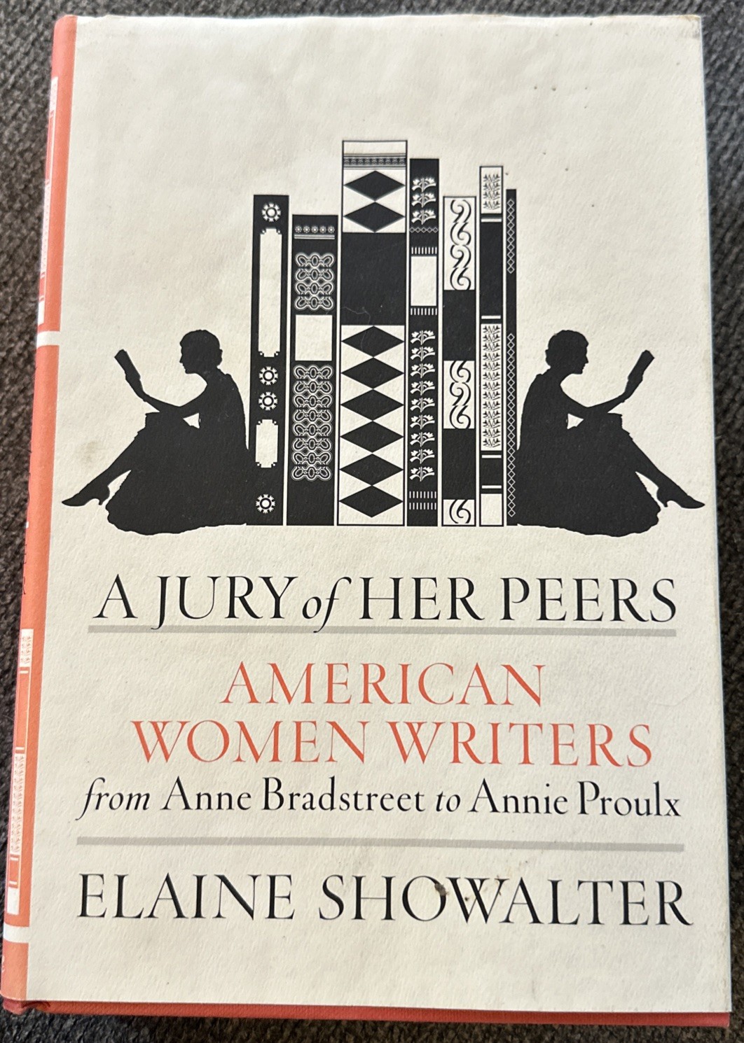 A Jury of Her Peers: American Women Writers from Anne Bradstreet…HC 1st Edition