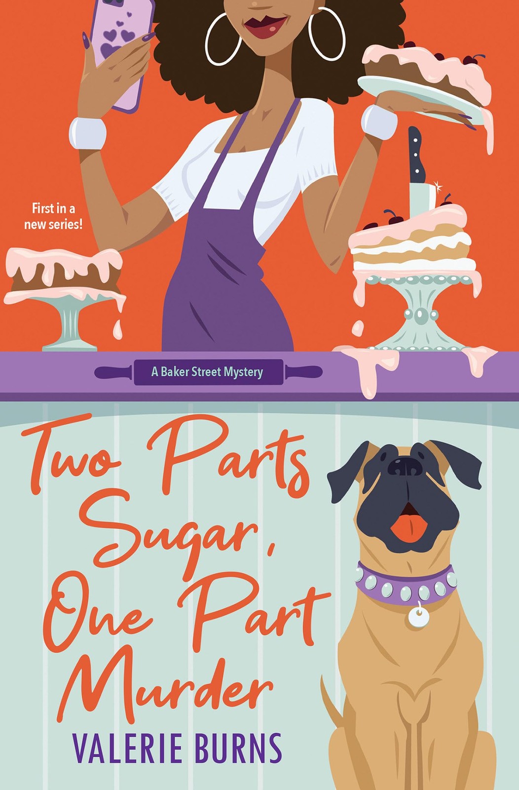 Two Parts Sugar, One Part Murder: A Delicious and Charming Cozy Mystery (A B…