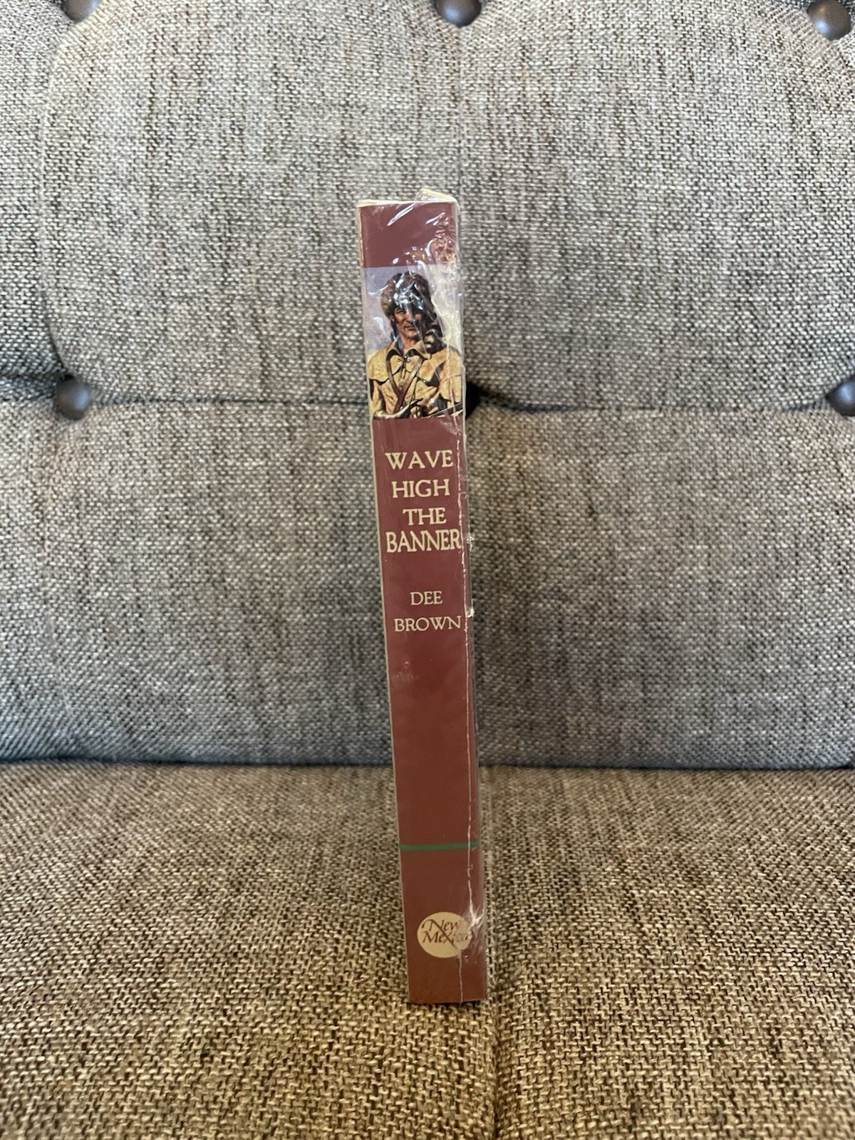 Wave High the Banner : A Novel of Davy Crockett by Dee Alexander Brown (1999,…
