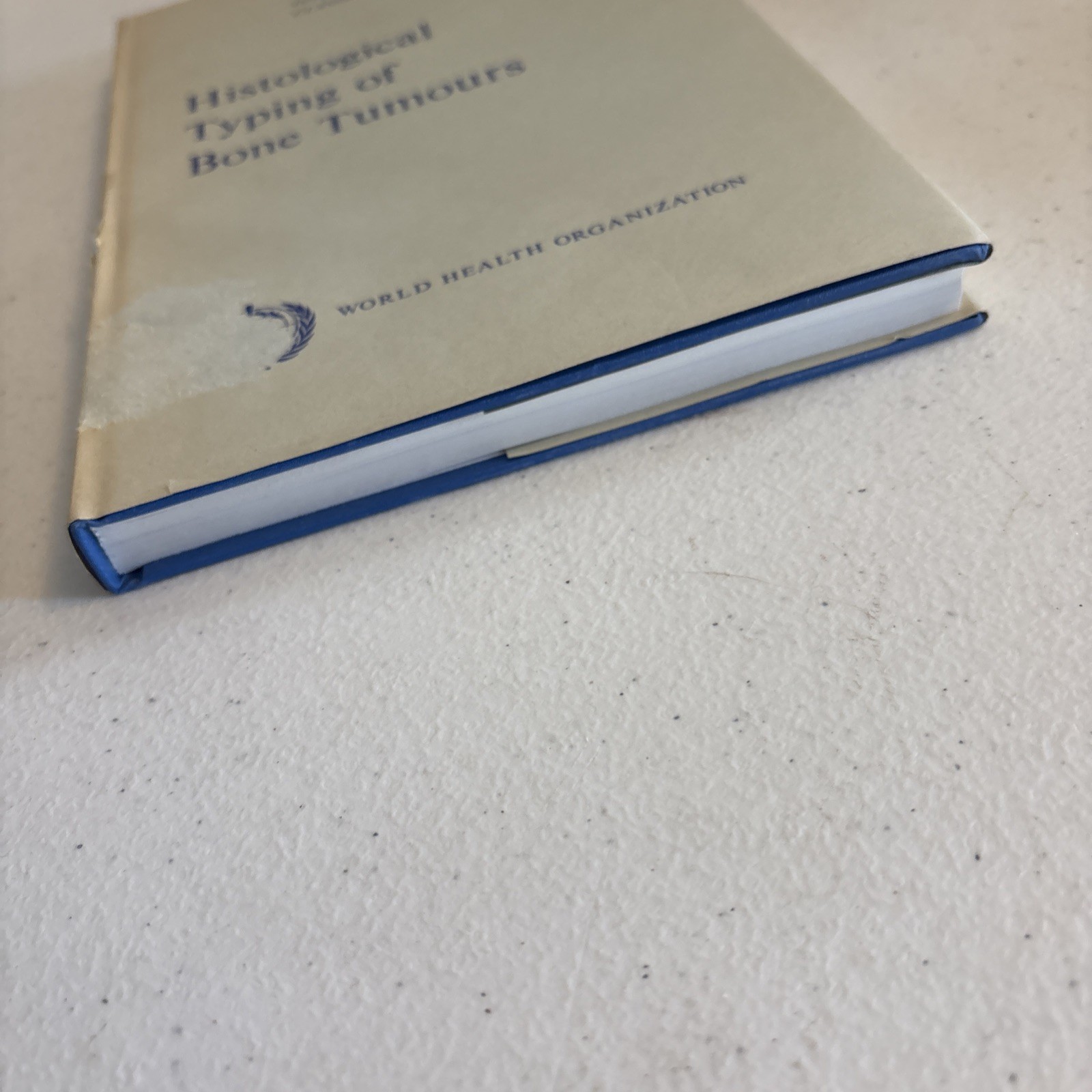 Histological Typing of Bone Tumours (1972) – WHO – Hardcover Medical Pathology