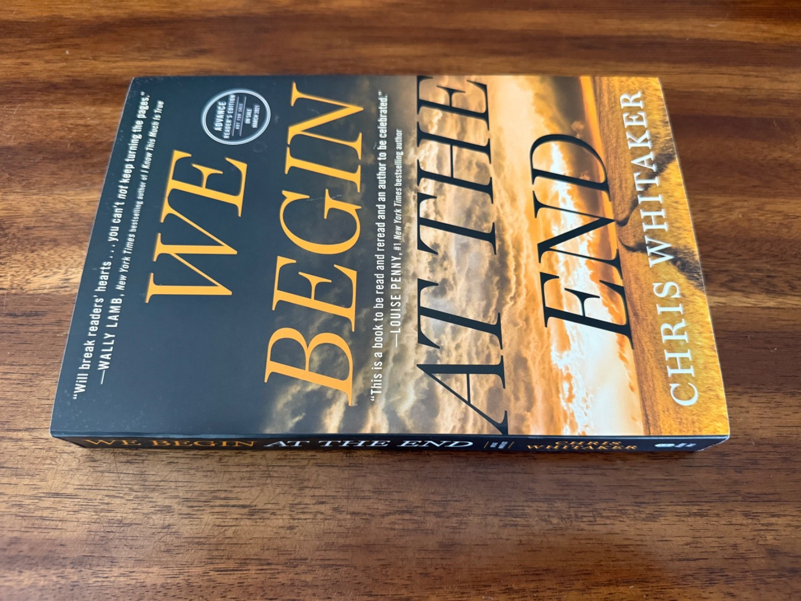 We Begin at the End by Chris Whitaker (2021, ARC – Trade Paperback) HTF