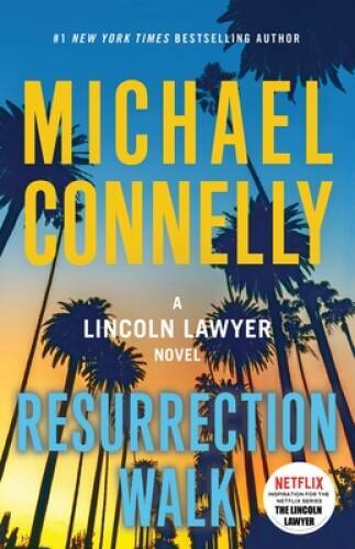 Resurrection Walk – Hardcover By Connelly, Michael – VERY GOOD