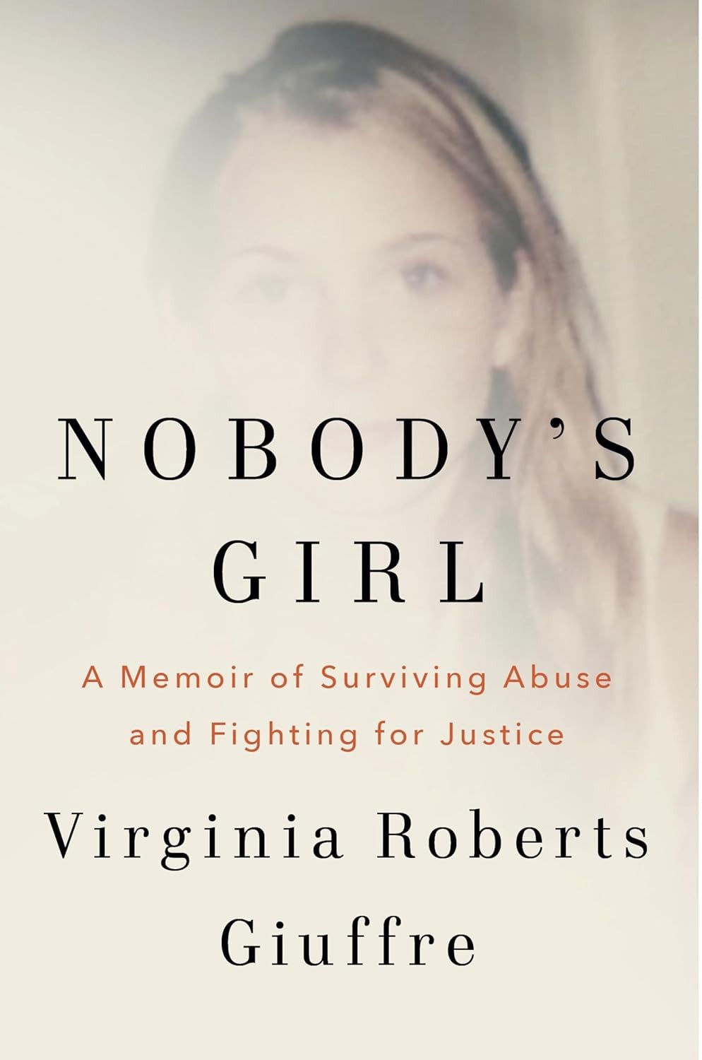 Nobody’s Girl : A Memoir of Surviving Abuse and Fighting for Justice by Virginia