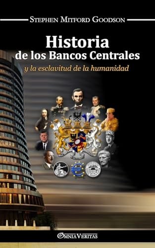 Historia de los bancos centrales… by Goodson, Stephen Mit Paperback / softback