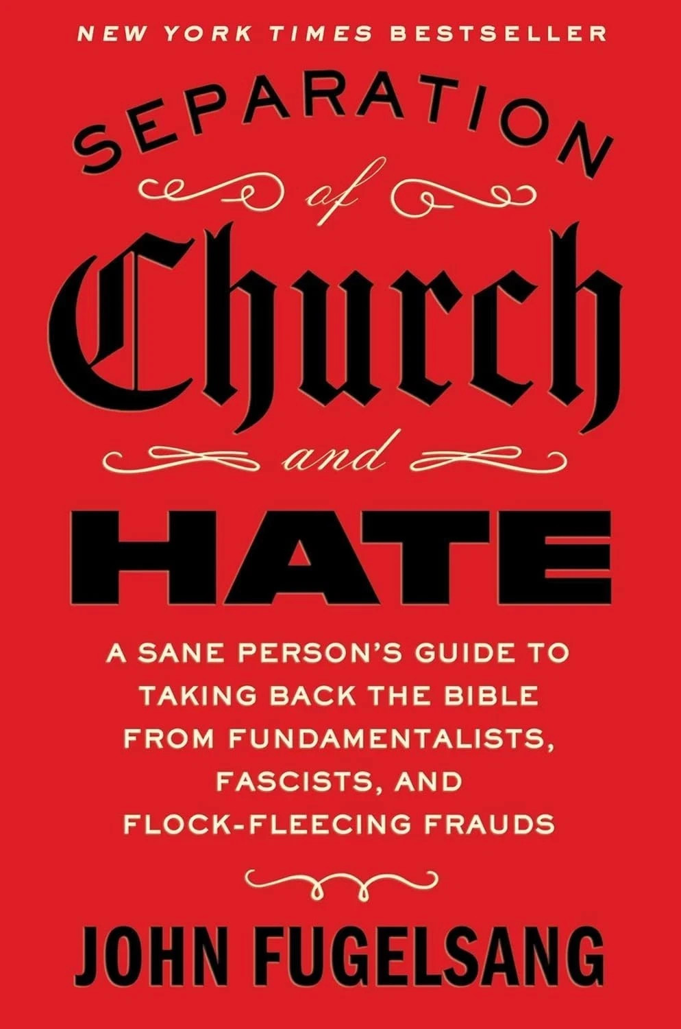 Separation of Church and Hate: -paperback